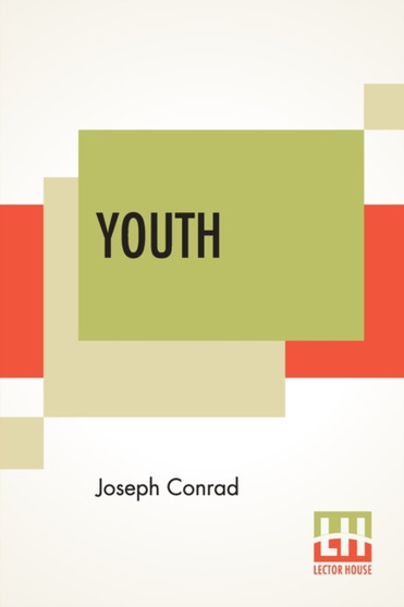 Youth : A Narrative by Joseph Conrad - Paperback