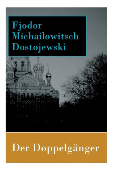 Der Doppelg nger by Fjodor Michailowitsch Dostojewski - Paperback