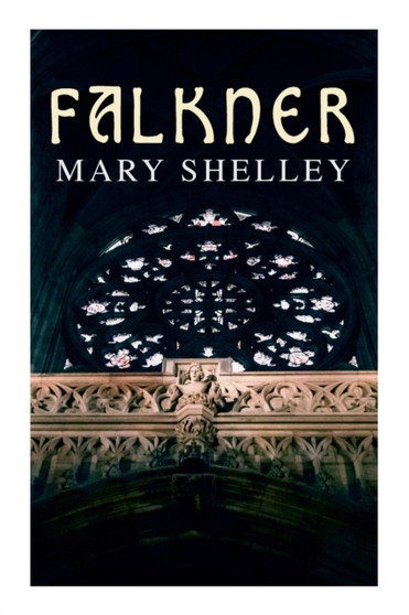 Falkner by Mary Shelley - Paperback