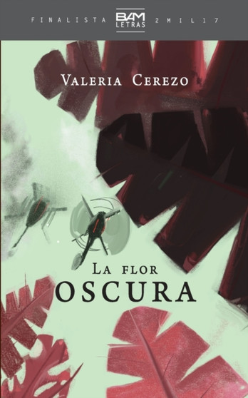 La flor oscura by Valeria Cerezo - Paperback