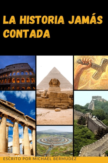 La historia jamas contada by Michael Bermudez - Paperback