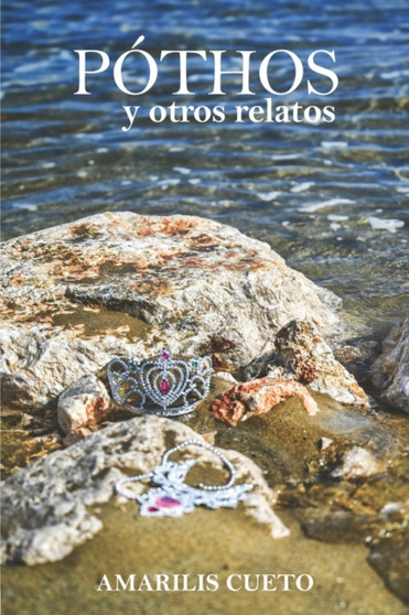 Pothos y otros relatos by Amarilis Cueto - Paperback