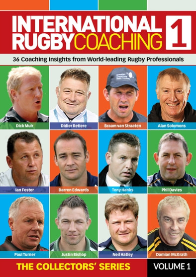 International Rugby Coaching 1: Coaching Insights from World-Leading Rugby Professionals : 1 by Dan Cottrell - Paperback