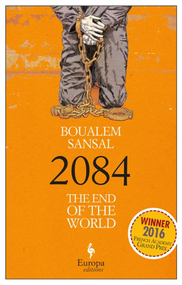 2084 : The End of the World by Boualem Sansal - Paperback