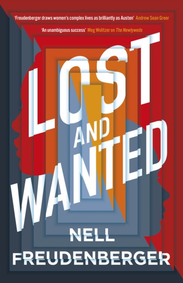 Lost and Wanted by Nell Freudenberger - Hardback