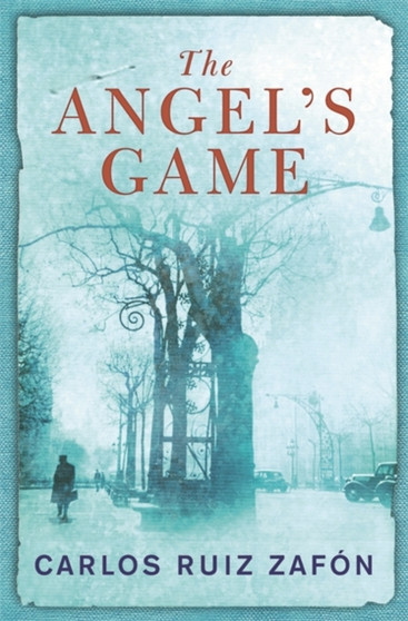 The Angel's Game by Carlos Ruiz Zafon - Hardback