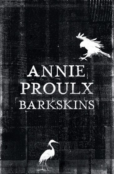 Barkskins by Annie Proulx - Paperback