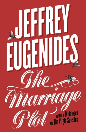 The Marriage Plot by Jeffrey Eugenides - Hardback