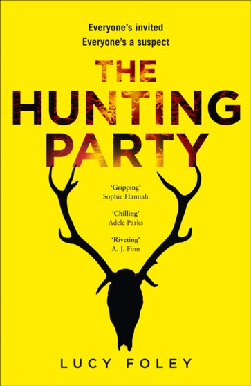 The Hunting Party by Lucy Foley - Hardback