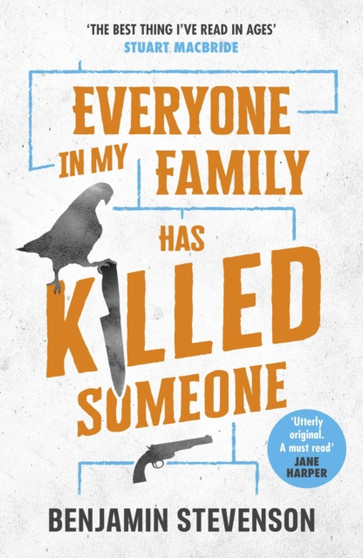 Everyone In My Family Has Killed Someone : 2023's most original murder mystery by Benjamin Stevenson - Paperback