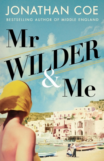 Mr Wilder and Me by Jonathan Coe - Paperback