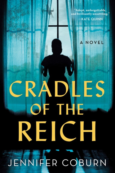 Cradles of the Reich : A Novel by Jennifer Coburn - Paperback