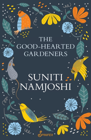 The Good-Hearted Gardeners by Suniti Namjoshi - Paperback