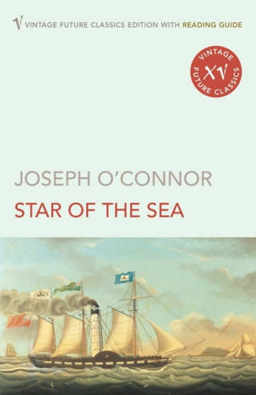 Star of the Sea by Joseph O'Connor - Paperback