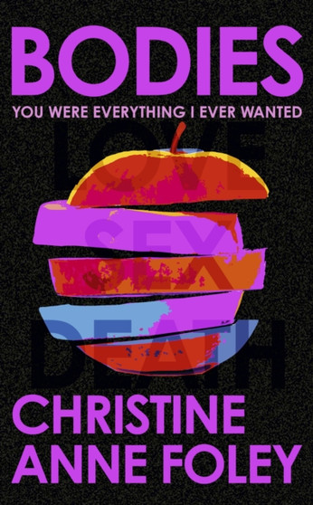 Bodies by Christine Anne Foley - Hardback