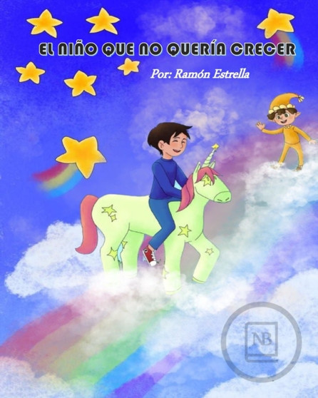El nino que no queria crecer by Ramon Estrella - Paperback