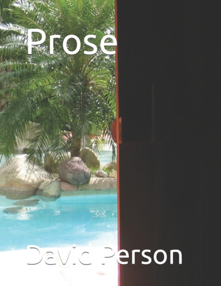 Prose by David Person - Paperback