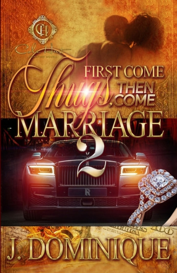 First Come Thug, Then Come Marriage 2 by J Dominique - Paperback