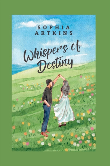 Whispers of Destiny : 1 by Sophia Atkins - Paperback