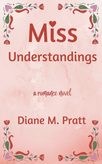 Miss Understandings by Diane M Pratt - Paperback