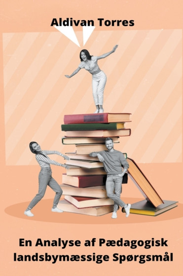 En Analyse af Paedagogisk landsbymaessige Sporgsmal by Aldivan Torres - Paperback