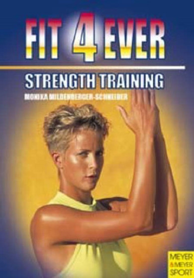 Fit 4 Ever by Monika Mildenberg-Schneider - Paperback