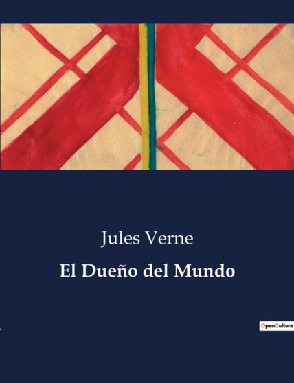 El Dueno del Mundo by Jules Verne - Paperback