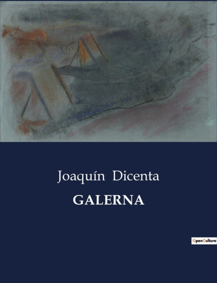 Galerna by Joaquin Dicenta - Paperback