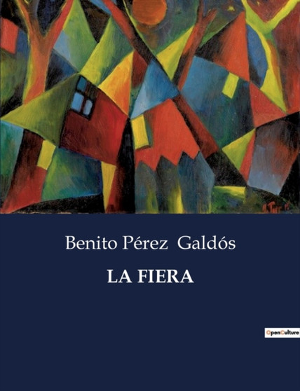 La Fiera by Benito Perez Galdos - Paperback