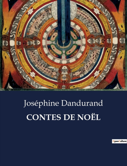 Contes de Noel by Josephine Dandurand - Paperback