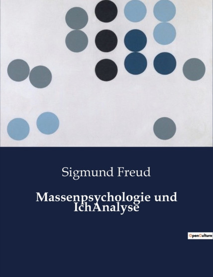 Massenpsychologie und IchAnalyse by Sigmund Freud - Paperback