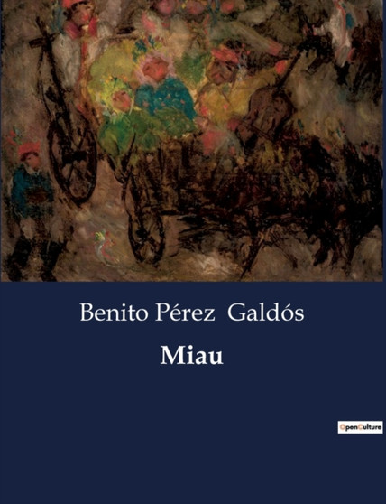 Miau by Benito Perez Galdos - Paperback