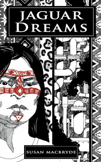 Jaguar Dreams by Susan Macbryde - Paperback