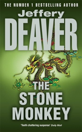 The Stone Monkey : Lincoln Rhyme Book 4 by Jeffery Deaver - Paperback