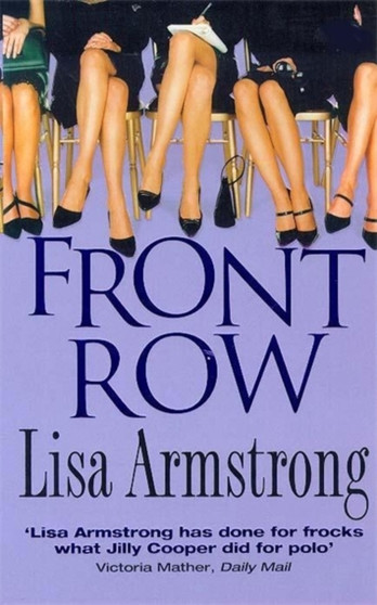 Front Row by Lisa Armstrong - Paperback