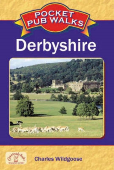 Pocket Pub Walks Derbyshire by Charles Wildgoose - Paperback