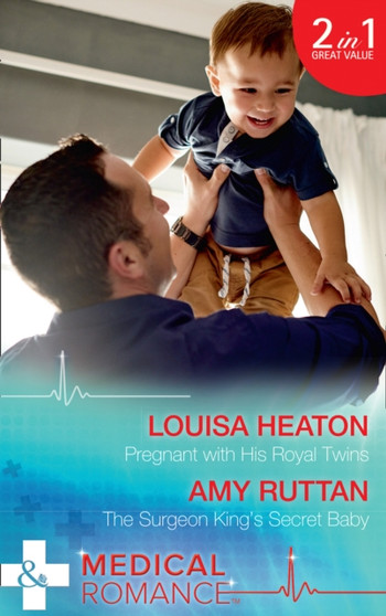 Pregnant With His Royal Twins : Pregnant with His Royal Twins / the Surgeon King's Secret Baby by Louisa Heaton - Paperback