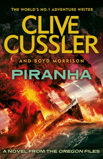 Piranha : Oregon Files #10 by Clive Cussler - Hardback