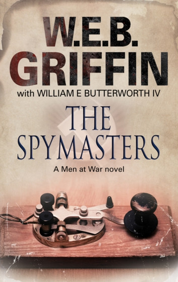 The Spymasters by W.E.B. Griffin - Hardback