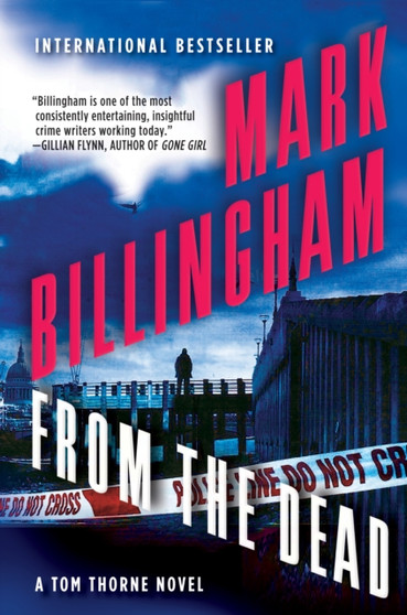 From the Dead : A Tom Thorne Novel : 9 by Mark Billingham - Paperback