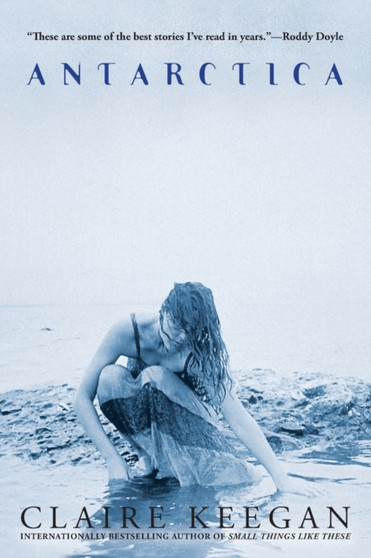 Antarctica by Claire Keegan - Paperback