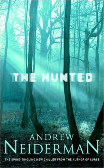 The Hunted by Andrew Neiderman - Paperback