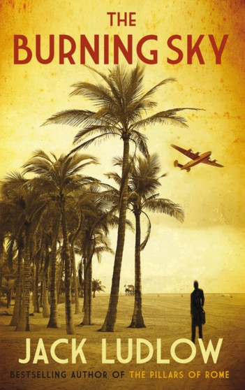 The Burning Sky by Jack Ludlow - Hardback