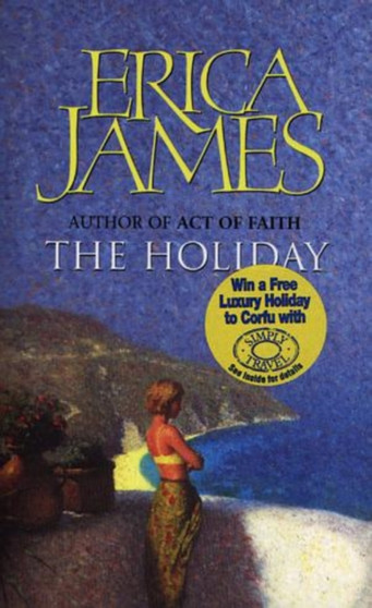 The Holiday by Erica James - Paperback