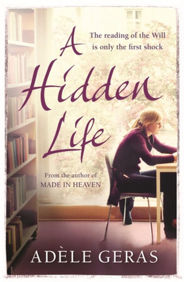 A Hidden Life by Adele Geras - Hardback