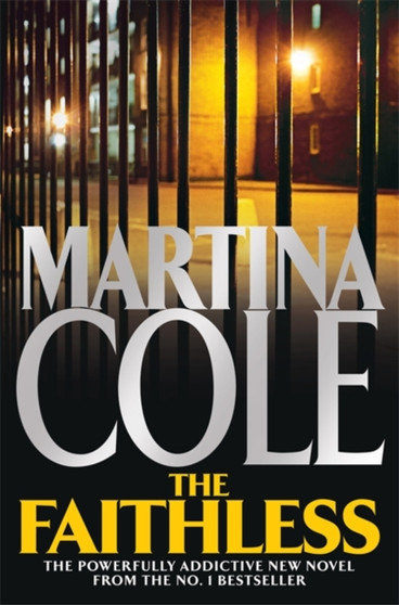 The Faithless : A dark thriller of intrigue and murder by Martina Cole - Hardback