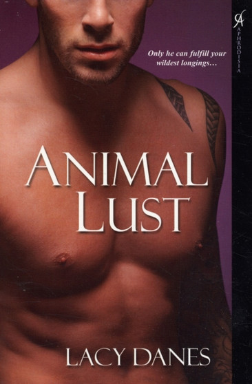 Animal Lust by Lacy Danes - Paperback