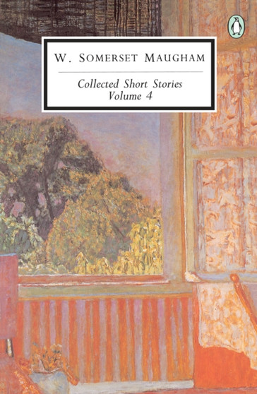 Collected Short Stories: Volume 4 by W.Somerset Maugham - Paperback