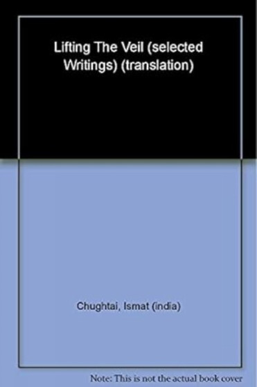 Lifting the Veil by Ismat Chughtai - Paperback