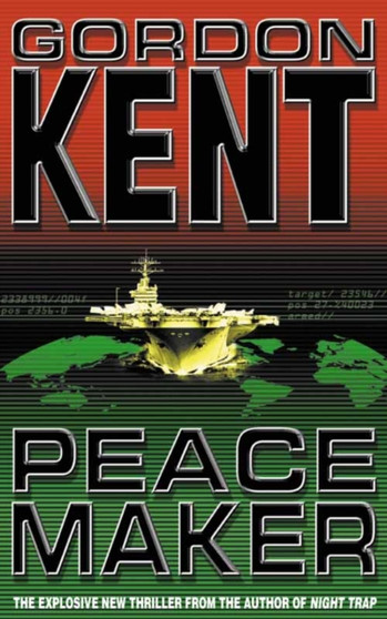 Peacemaker by Gordon Kent - Paperback